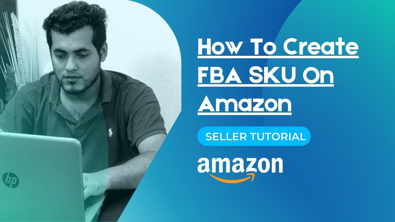 Read more about the article How To Create FBA SKU On Amazon – Getting Started with Fulfillment by Amazon (FBA) 2021