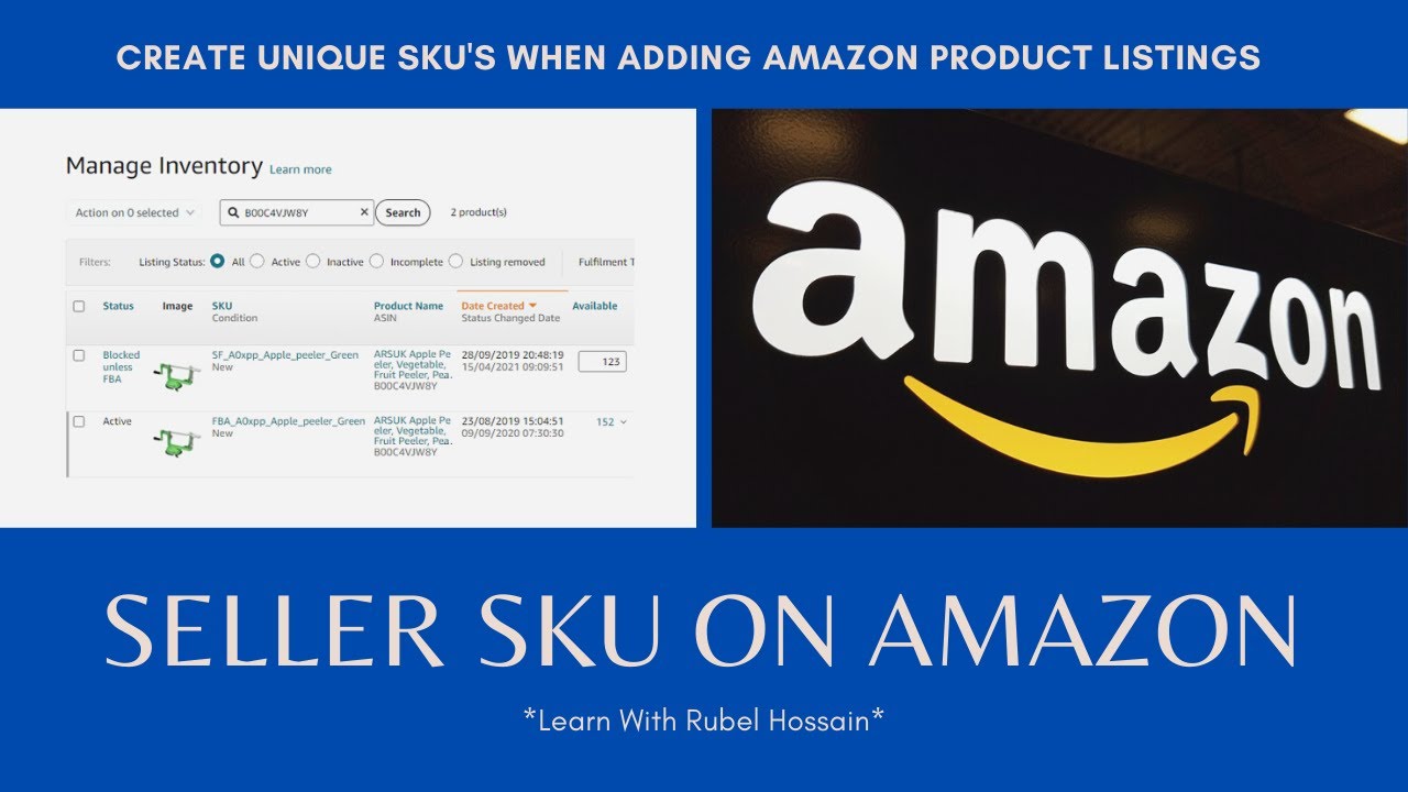 Read more about the article How to Get a Seller SKU on Amazon – Create Unique SKU’s When Adding Amazon Product Listings 2021