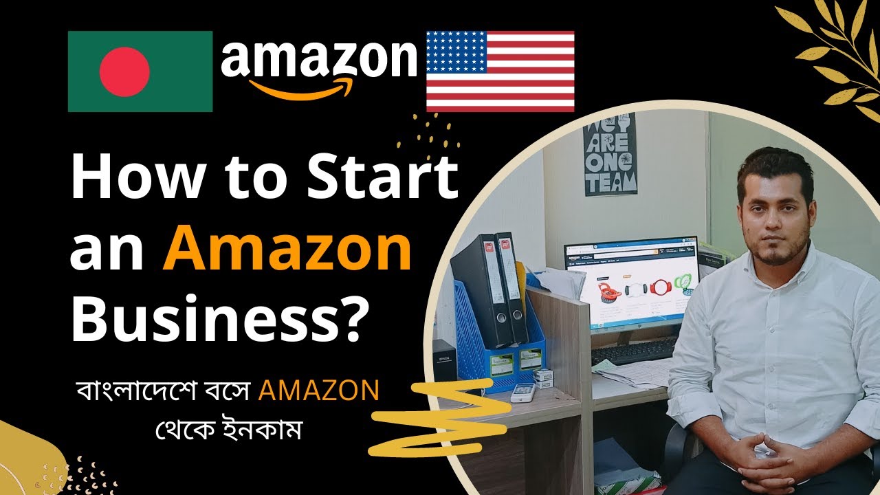 Read more about the article Start Amazon FBA Business From Bangladesh