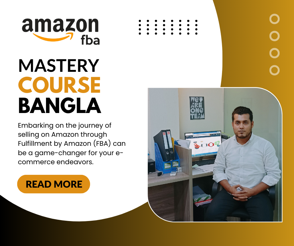 Read more about the article Amazon FBA Course in Bangladesh